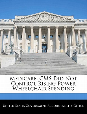 Medicare CMS Did not Control Rising Power W